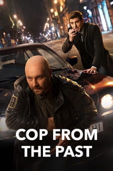 Παρακολούθησε Cop from the past online