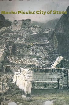 Παρακολούθησε Machu Picchu City of Stone online