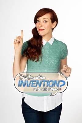 Did I Mention Invention? - SWEET.TV Žiūrėti Did I Mention Invention? internete
