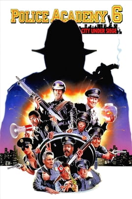 Watch Police Academy 6: City Under Siege online