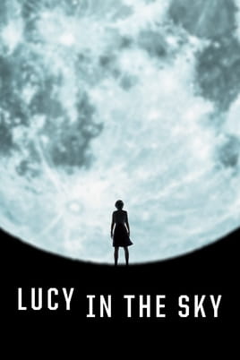 უყურეთ Lucy in the Sky ონლაინ რეჟიმში