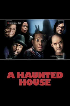 Watch A Haunted House online