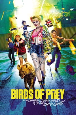 Watch Birds of Prey (and the Fantabulous Emancipation of One Harley Quinn) online