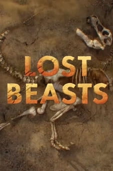 Παρακολούθησε Lost Beasts Unearthed online