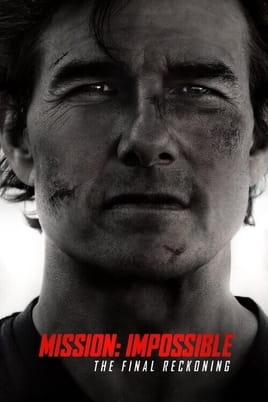 Watch Mission: Impossible - The Final Reckoning online