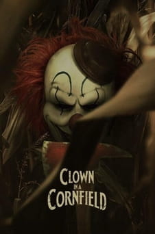 Παρακολούθησε Clown in a Cornfield online