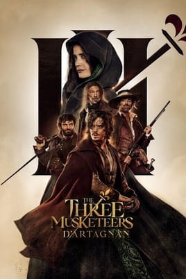 The Three Musketeers: D'Artagnan - SWEET.TV Watch The Three Musketeers: D'Artagnan online