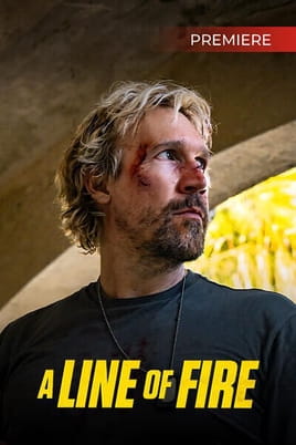 A Line of Fire