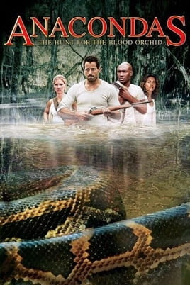 Anacondas The Hunt for the Blood Orchid - SWEET.TV უყურეთ Anacondas The Hunt for the Blood Orchid ონლაინ რეჟიმში