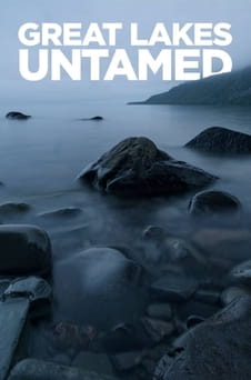 Παρακολούθησε Great Lakes Untamed online