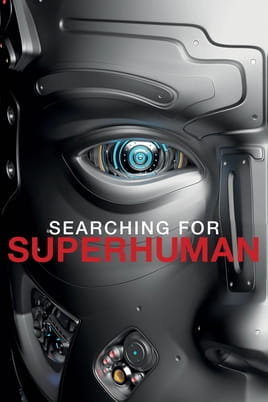 Searching for Superhuman - SWEET.TV Watch Searching for Superhuman online