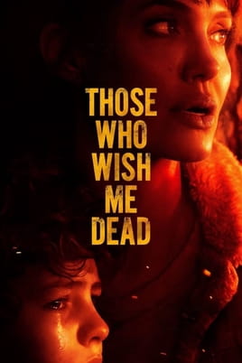 Watch Those Who Wish Me Dead online