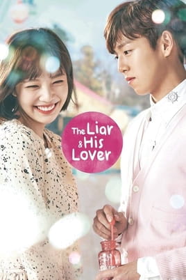 The Liar and His Lover - SWEET.TV Watch The Liar and His Lover online