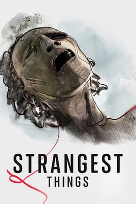 Watch Strangest Things online