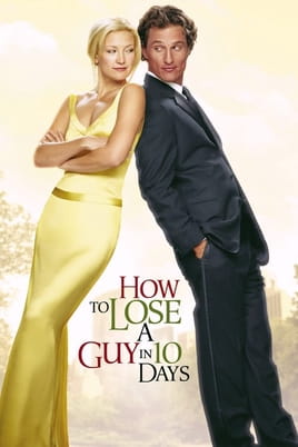 How to Lose a Guy in 10 Days - SWEET.TV Дивитися How to Lose a Guy in 10 Days онлайн