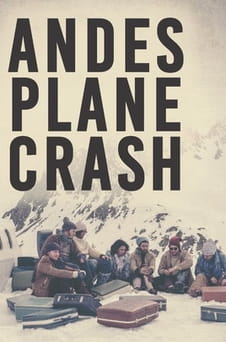 Παρακολούθησε Andes Plane Crash online