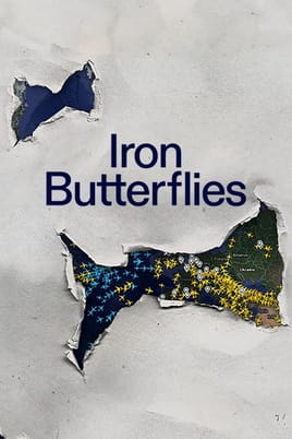 Iron Butterflies