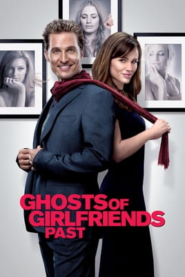 Watch Ghosts of Girlfriends Past online