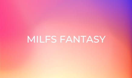 MILFs Fantasy E1