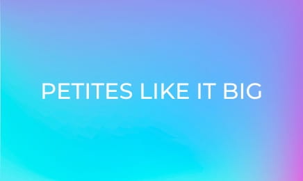 Petites Like It Big E3