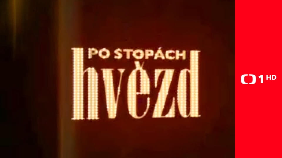 Po stopách hvězd - Libuše Šafránková