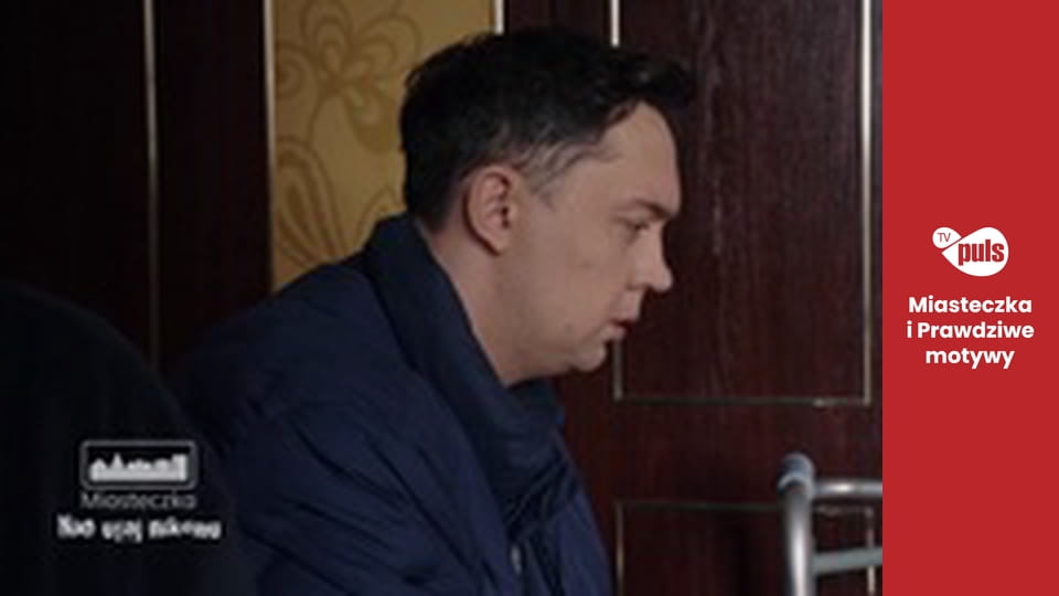 Miasteczka. Nie ufaj nikomu Season 1 Episode 45