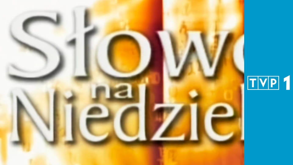 Słowo na niedzielę E1142 - Nie jest tak źle