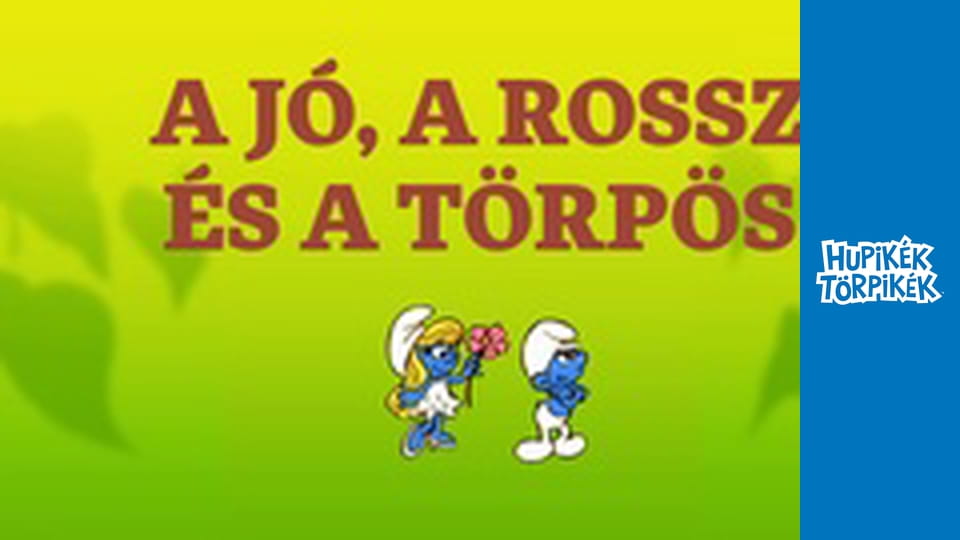 A jó, a rossz és a törpös