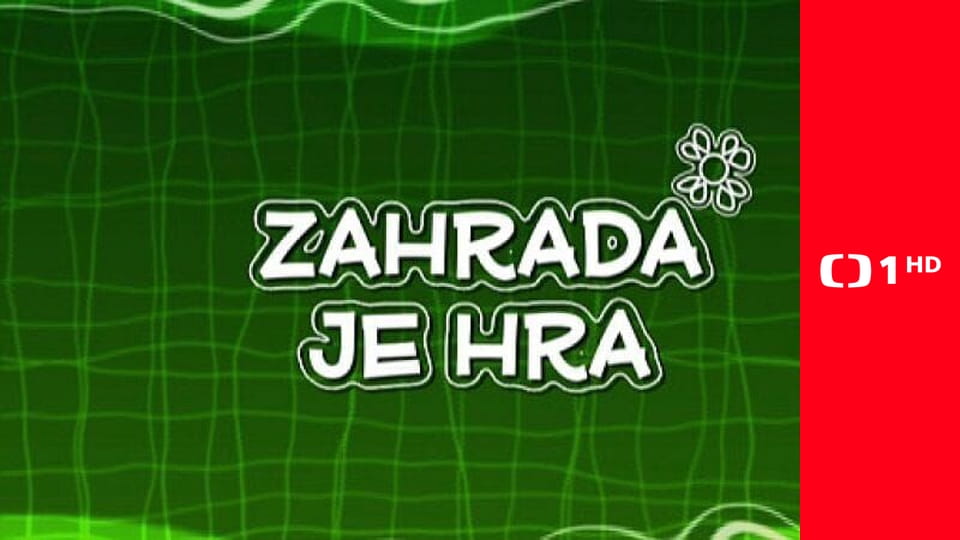 Zahrada je hra