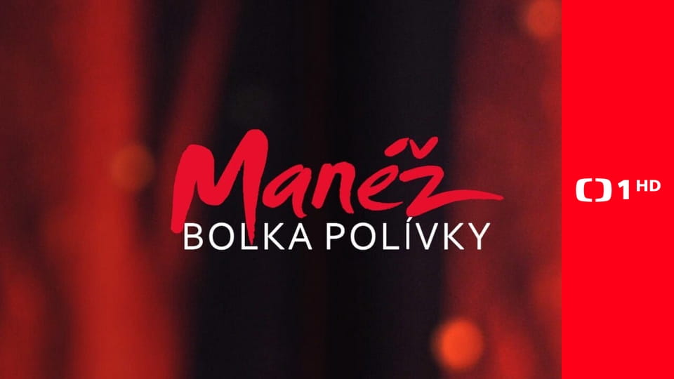 Manéž Bolka Polívky