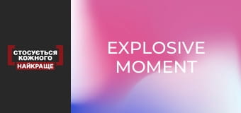 Explosive moment