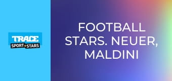 Football Stars. Neuer, Maldini and Alaba.