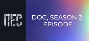 Dog, Season 2, Episode 3