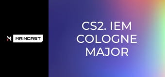 CS2. IEM Cologne Major 2026.