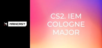 CS2. IEM Cologne Major 2026.