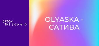 Olyaska - Сатива