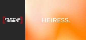 Heiress.
