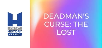 Deadman's Curse: The Lost Spanish GoldThe Search for Volcanic Brown