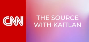 The Source with Kaitlan Collins