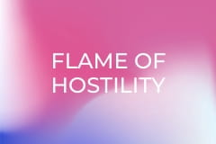 Flame of Hostility
