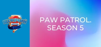 PAW Patrol. Season 5 - Episode 21