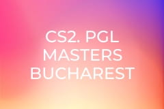 CS2. PGL Masters Bucharest 2026. Наживо.