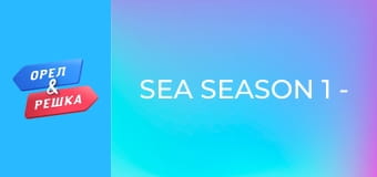 Sea Season 1 - release 20