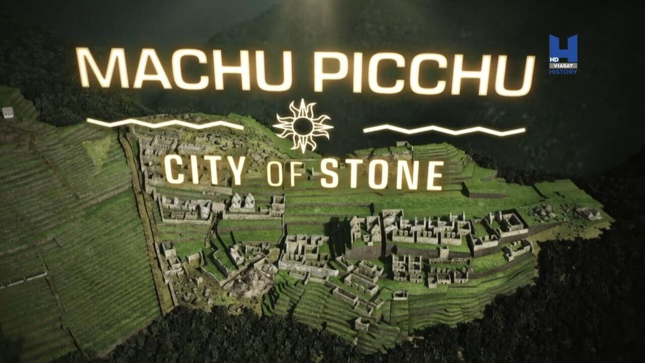 Machu Picchu: City of Stone