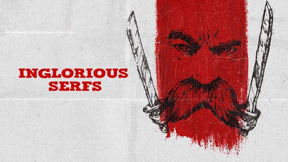 Trailer Inglorious serfs