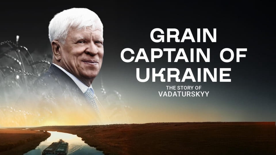 Tanıtım videosu Grain Captain of Ukraine. The Story of Vadaturskyy