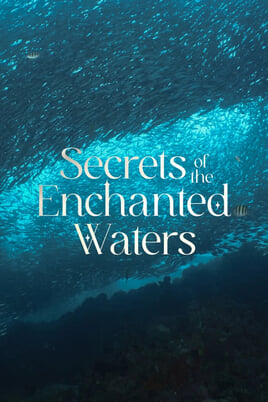 Secrets of the Enchanted Waters