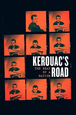 Watch Kerouacs Road The Beat of a Nation online