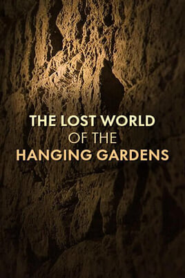 The Lost World of the Hanging Gardens