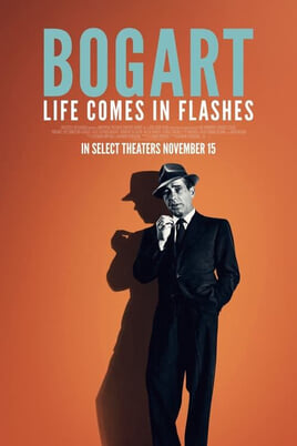 Παρακολούθησε Bogart Life Comes in Flashes online